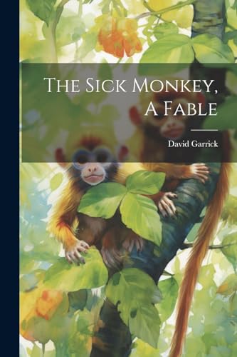 Garrick - Sick Monkey, A Fable - New paperback or softback