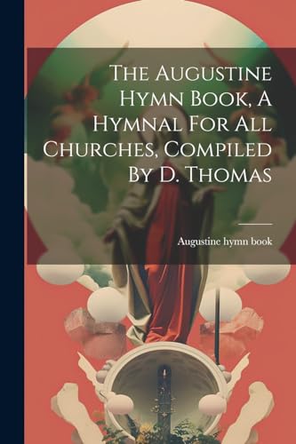 book - , A Hymnal For All Churches, Compiled By D. Thomas - New paperb