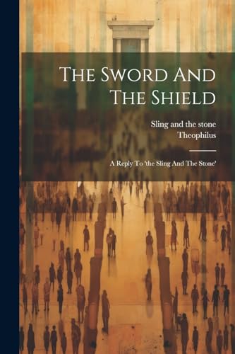 (pseud) - Sword And The Shield: A Reply To 'the ' - New paperback or s