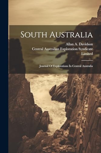 Davidson - South Australia: Journal Of Explorations In Central Austral