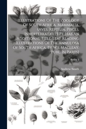 (sir.) - Illustrations Of The Zoology Of South Africa. Mammalia. (aves