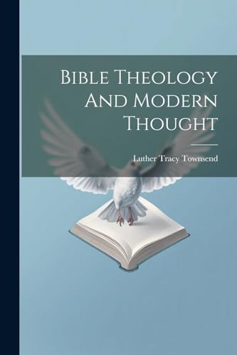 ownsend - Bible Theology And Modern Thought - New paperback or softbac