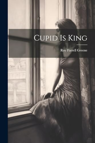 Green - Cupid Is King - New paperback or softback