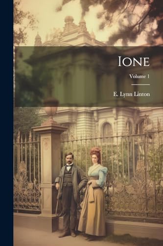 Linton - Ione; Volume 1 - New paperback or softback