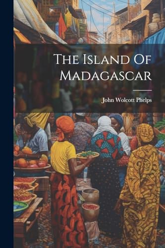 Phelps - Island Of Madagascar - New paperback or softback