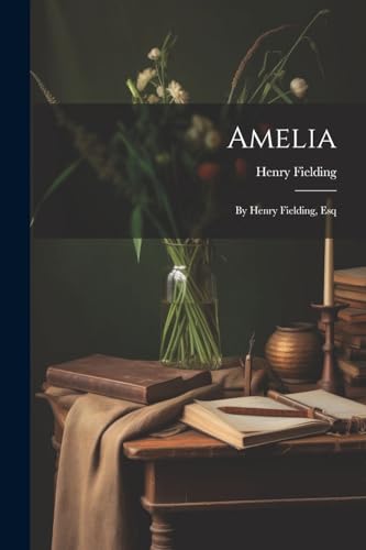 Fielding - Amelia: By  , Esq - New paperback or softback