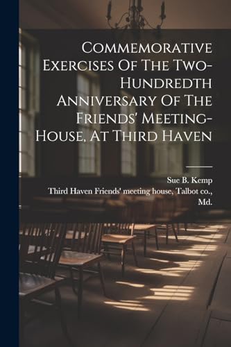 ird Haven Friends' m - Commemorative Exercises Of The Two-hundredth An