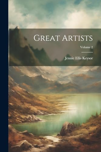 Keysor - Great Artists; Volume 2 - New paperback or softback