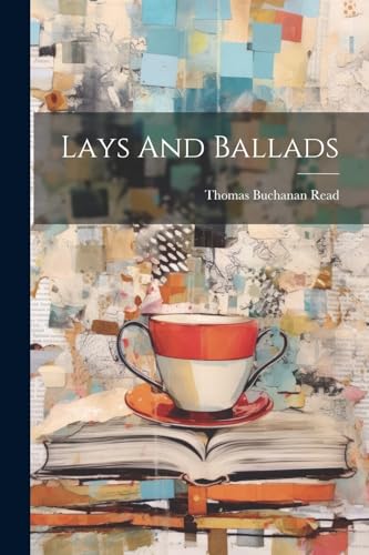 Read - Lays And Ballads - New paperback or softback