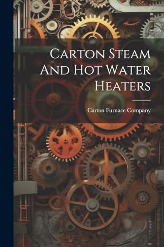 Company - Carton Steam And Hot Water Heaters - New paperback or softba