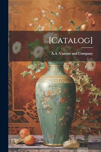 A.A. Vantine and Com - [catalog] - New paperback or softback