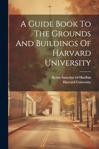 University - A Guide Book To The Grounds And Buildings Of - New paperb