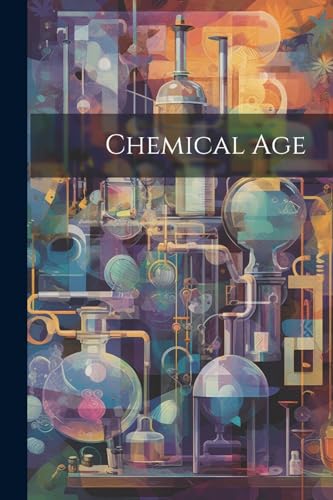 Anonymous - Chemical Age - New paperback or softback