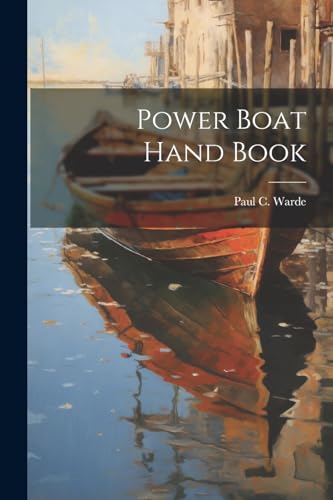 Warde - Power Boat Hand Book - New paperback or softback