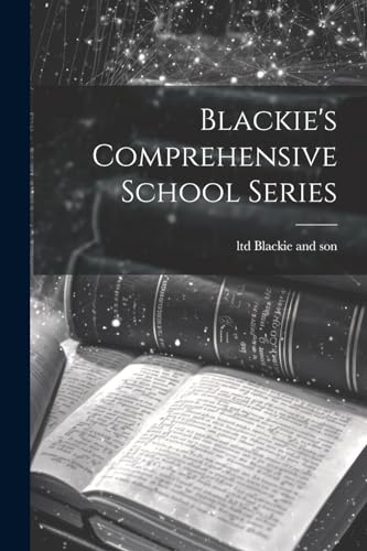 Blackie and son - Blackie's Comprehensive School Series - New paperbac