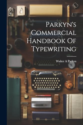 A - Prkyn's Commercil Hndbook Of Typewriting - New paperback or softba
