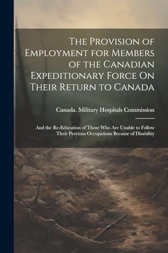 Canada. Military Hos - Provision of Employment for Members of the Cana