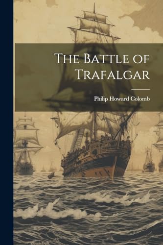Colomb - Battle of Trafalgar - New paperback or softback