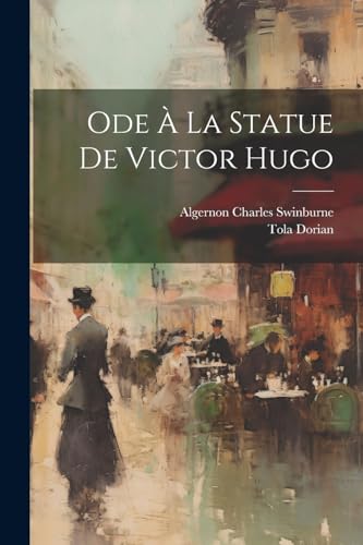 Swinburn - Ode ? La Statue De Victor Hugo - New paperback or softback