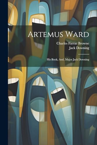 Brown - Artemus Ward: His Book, And, Major - New paperback or softback