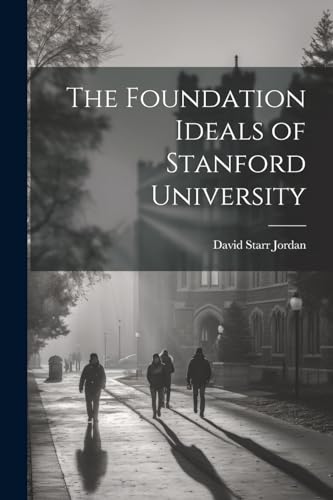 Jordan - Foundation Ideals of Stanford University - New paperback or s
