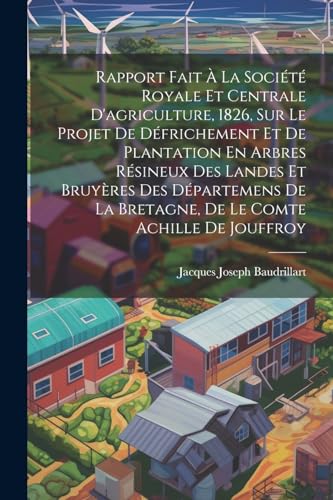 Baudrillart - Rapport Fait ? La Soci?t? Royale Et Centrale D'agricultu