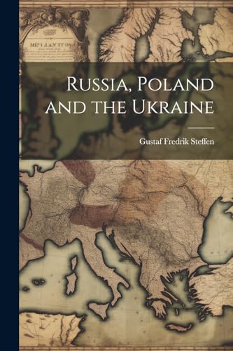 Steffen - Russia, Poland and the Ukraine - New paperback or softback