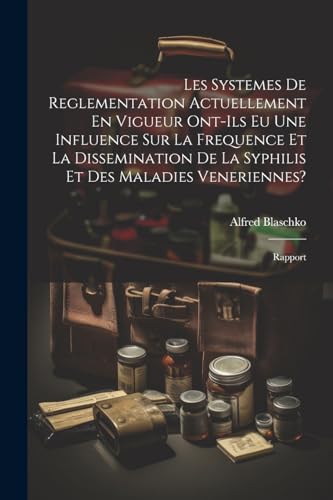 Blaschko - Les Systemes De Reglementation Actuellement En Vigueur Ont-