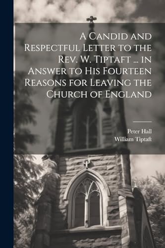 Hall - A Candid and Respectful Letter to the Rev. W.  ... in Answer to