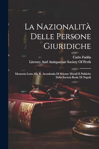 Literary And Antiqua - La Nazionalit? Delle Persone Giuridiche: Memori