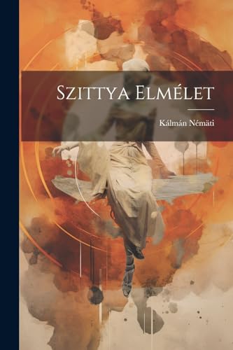 N?m?ti - Szittya Elm?let - New paperback or softback