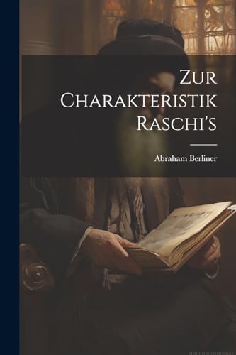 Berliner - Zur Charakteristik Raschi's - New paperback or softback