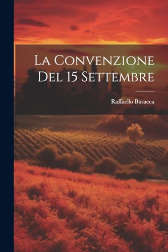Busacca - La Convenzione Del 15 Settembre - New paperback or softback