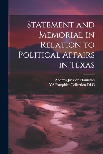YA Pamphlet Collecti - Statement and Memorial in Relation to Political