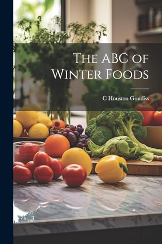 Goudiss - ABC of Winter Foods - New paperback or softback