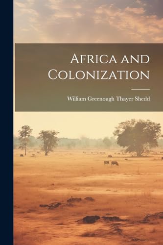 Shedd - Africa and Colonization - New paperback or softback