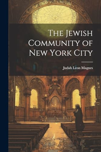 Magnes - Jewish Community of New York City - New paperback or softback