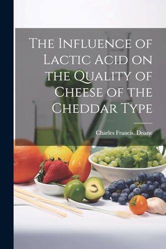 Doan - Influence of Lactic Acid on the Quality of Cheese of the Chedda