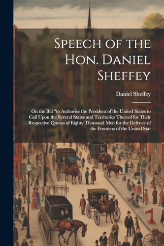 Sheffey - Speech of the Hon.  : On the Bill "to Authorise the Presiden