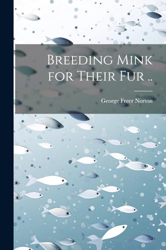 Norton - Breeding Mink for Their fur .. - New paperback or softback