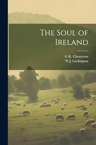 Chesterton - Soul of Ireland - New paperback or softback