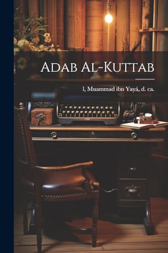 l - Adab a-kuttab - New paperback or softback