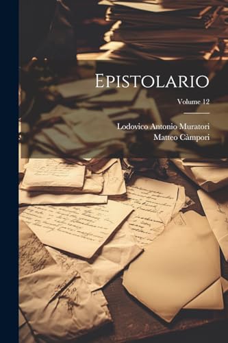 Muratori - Epistolario; Volume 12 - New paperback or softback
