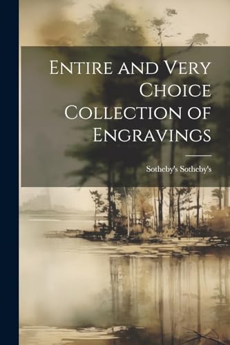 Sotheby's - Entire and Very Choice Collection of Engravings - New pape