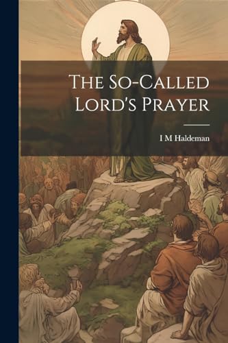 Haldeman - So-called Lord's Prayer - New paperback or softback