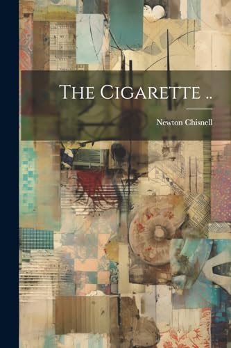 Chisnell - Cigarette .. - New paperback or softback
