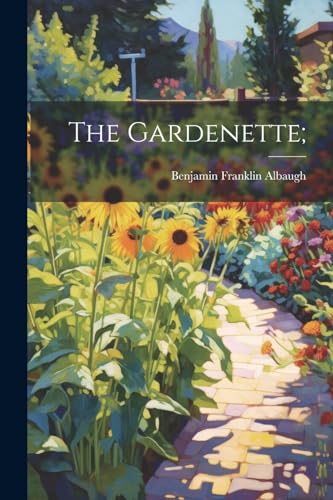 Albaug - Gardenette; - New paperback or softback