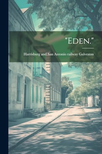 [Galveston - "Eden." - New paperback or softback