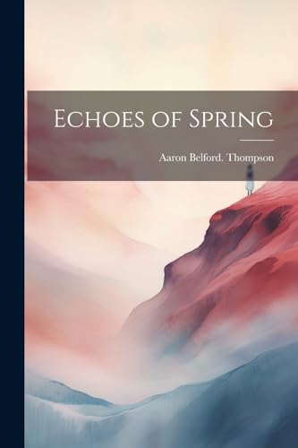 ompson - Echoes of Spring - New paperback or softback