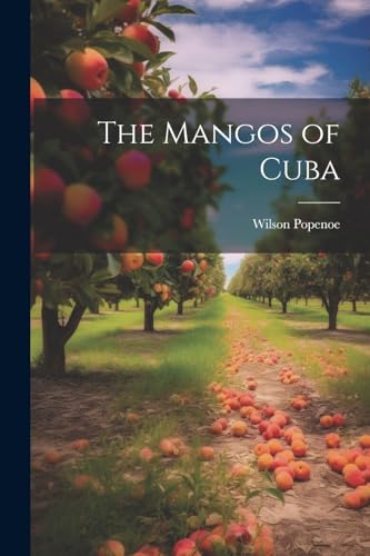 Popeno - Mangos of Cuba - New paperback or softback